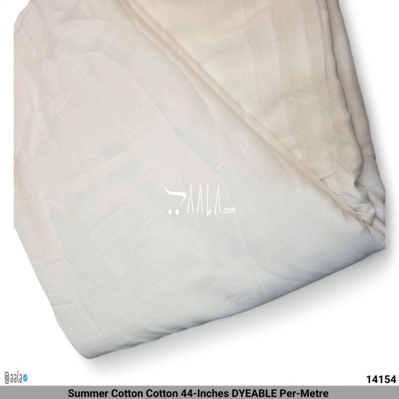 Summer Cotton Cotton 44-Inches DYEABLE Per-Metre 