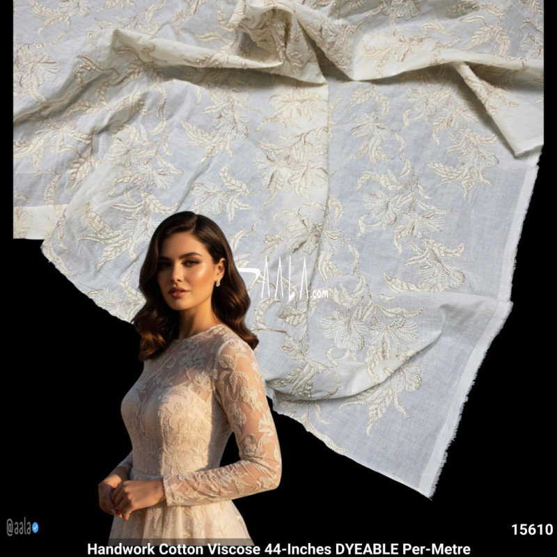 Handwork Cotton Viscose 44-Inches DYEABLE Per-Metre