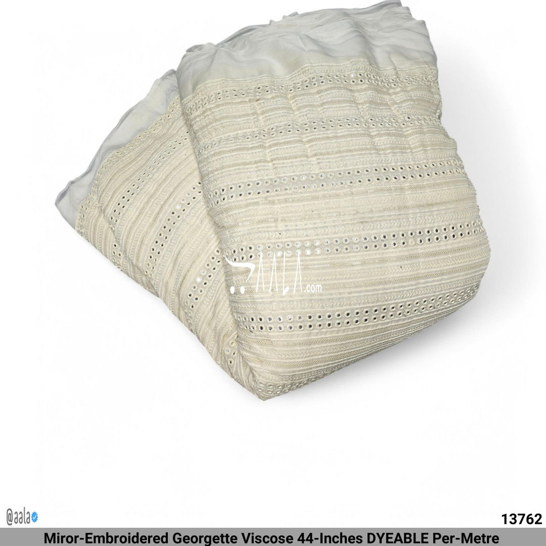 Miror-Embroidered Georgette Viscose 44-Inches DYEABLE Per-Metre #13762