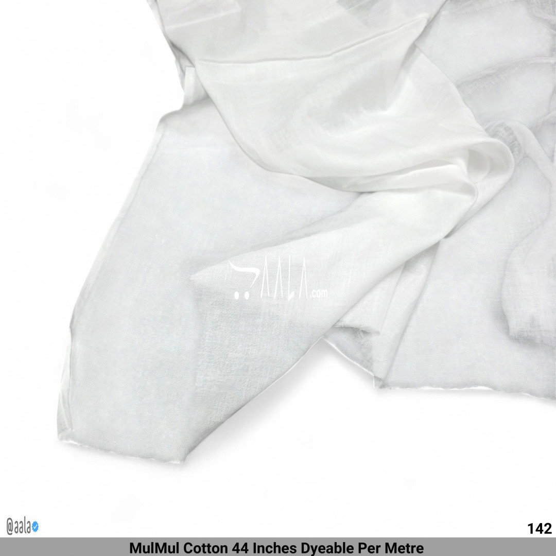 MulMul Cotton 44 Inches Dyeable Per Metre 