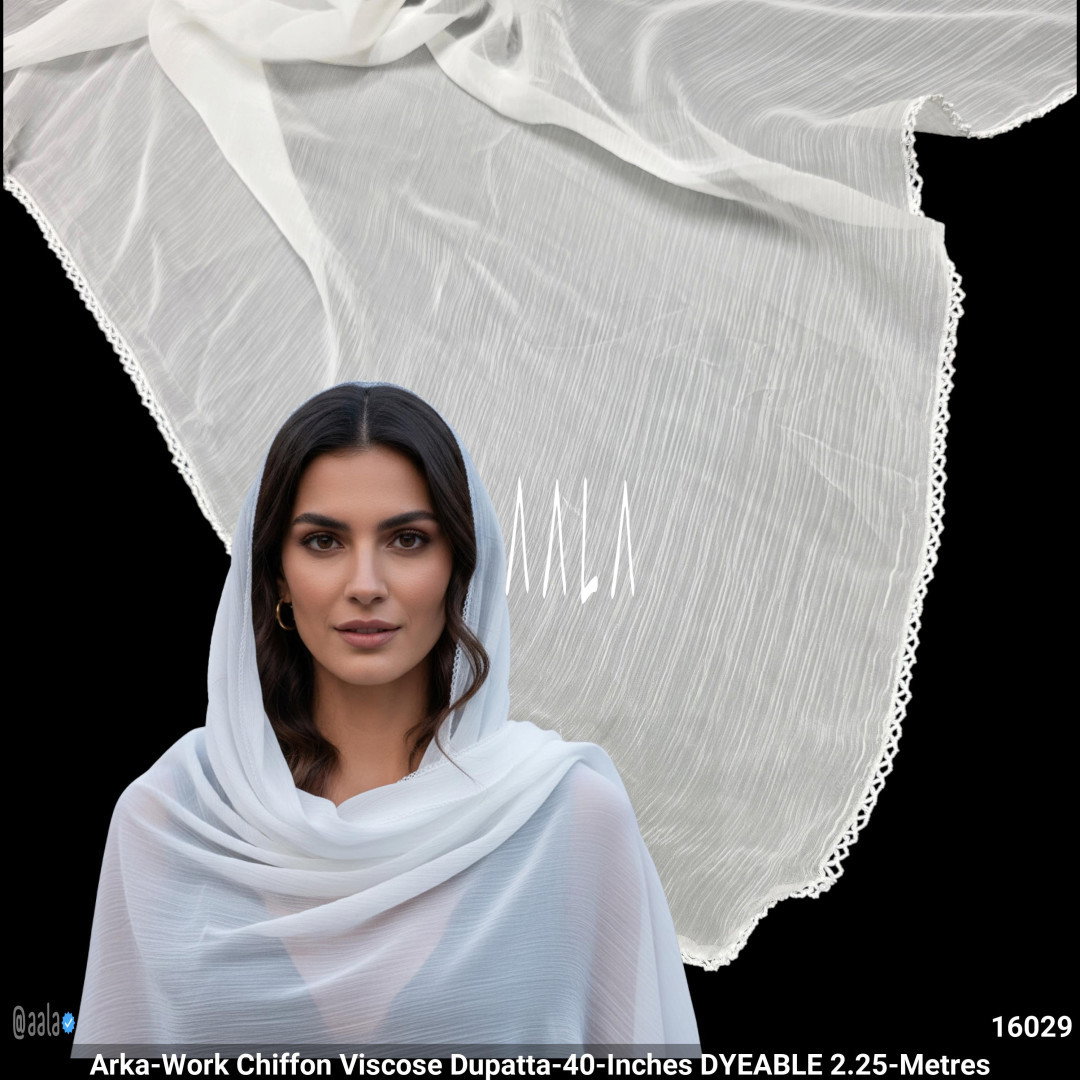 Arka-Work Chiffon Viscose Dupatta-40-Inches DYEABLE 2.25-Metres