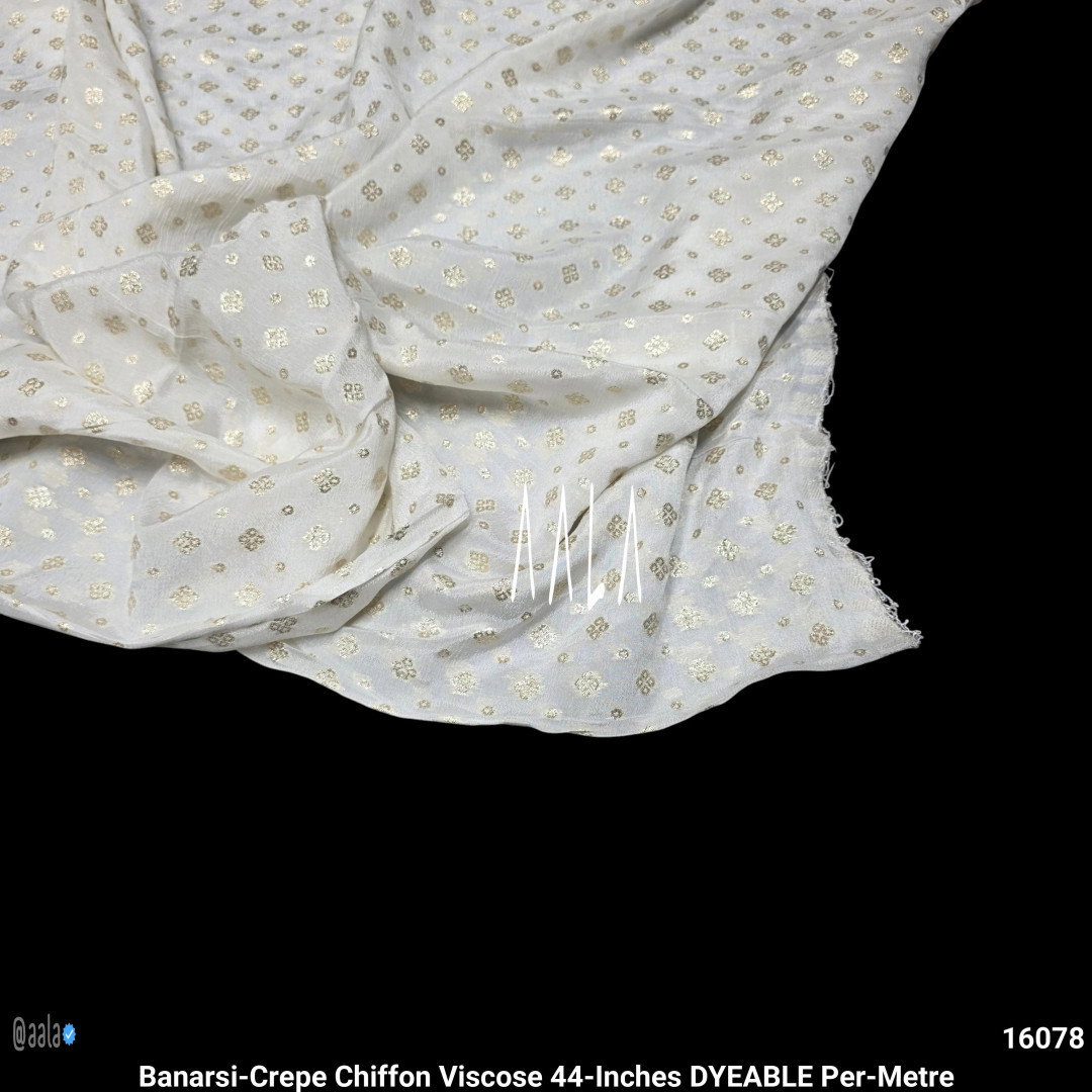 Banarsi-Crepe Chiffon Viscose 44-Inches DYEABLE Per-Metre